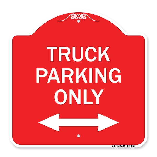 Reserved Parking Truck Parking W/ Bidirectional Arrow Heavy-Gauge Alum, 18" x 18", RW-1818-23031
